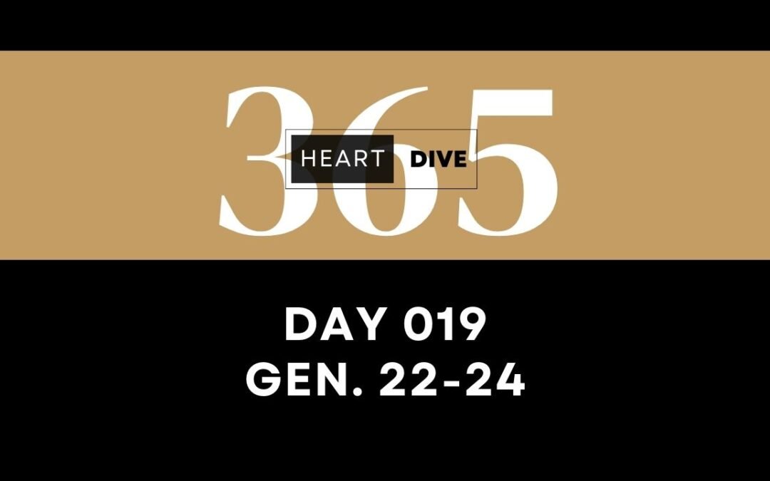 Day 019 Genesis 22-24 | Daily One Year Bible Study | Audio Bible Reading with Commentary