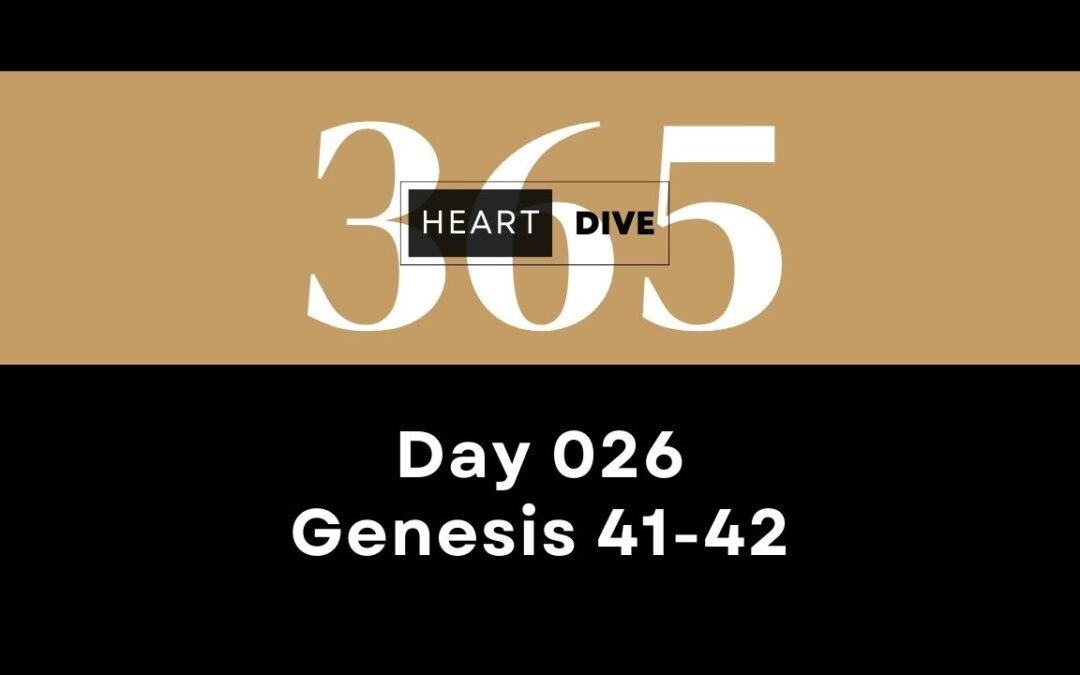 Day 026 Genesis 41-42 | Daily One Year Bible Study | Audio Bible Reading with Commentary