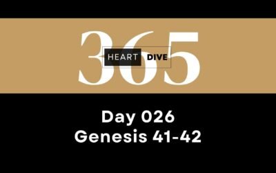 Day 026 Genesis 41-42
