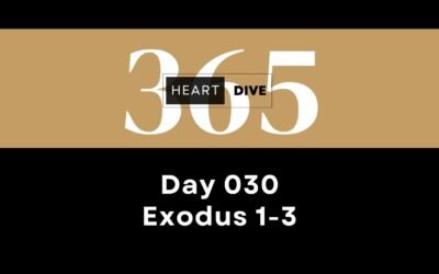 Day 030 Exodus 1-3