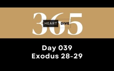 Day 039 Exodus 28-29 