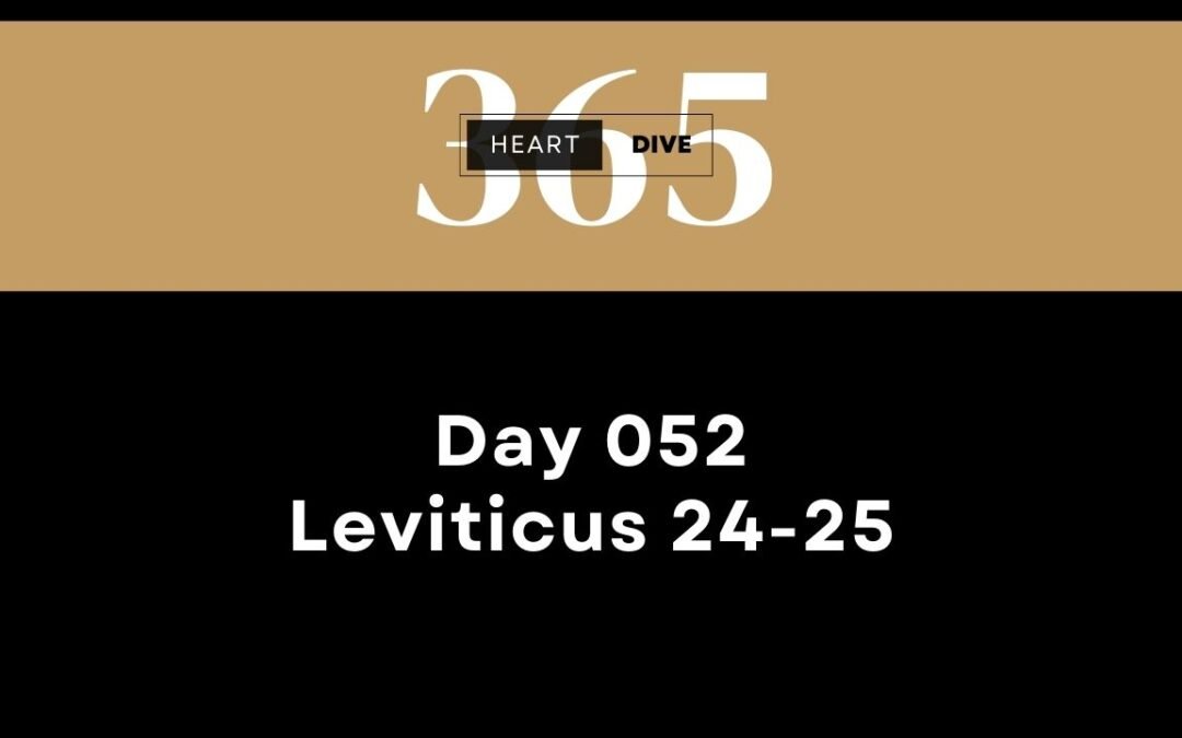 Day 052 Leviticus 24-25 | Daily One Year Bible Study | Audio Bible Reading with Commentary