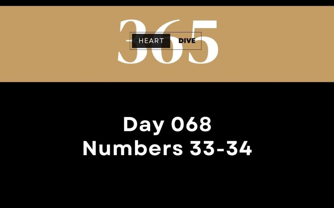 Day 068 Numbers 33-34 | Daily One Year Bible Study | Audio Bible Reading with Commentary