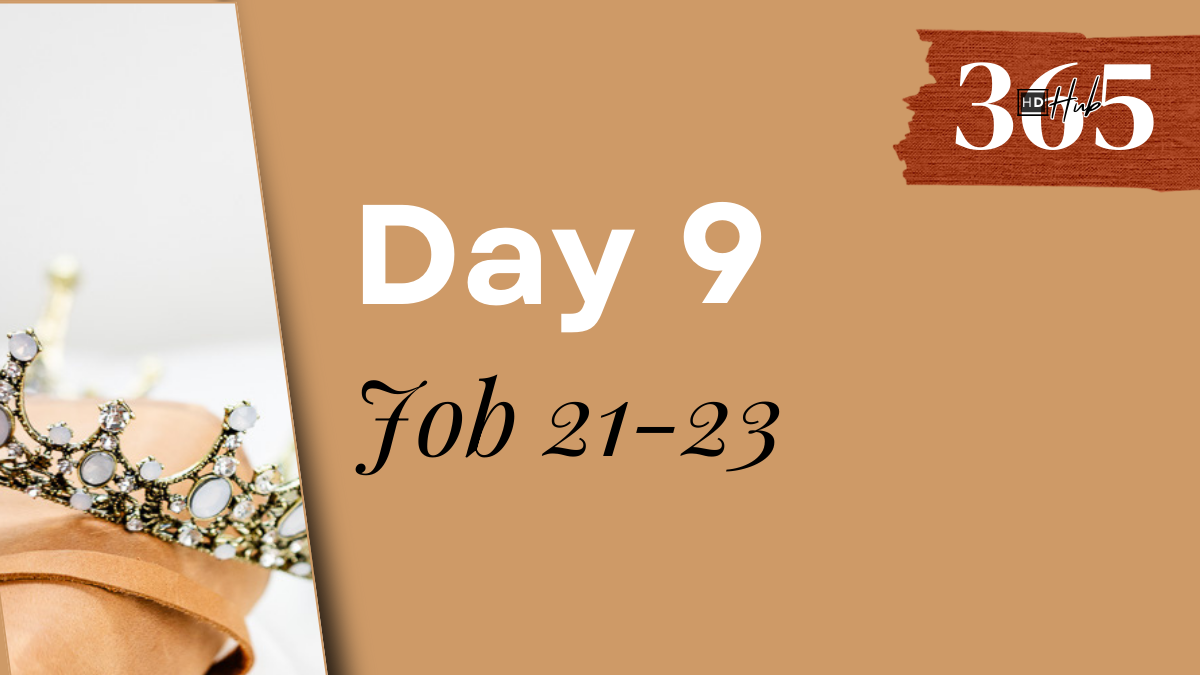 Day 009 Job 21-23 HD365 Hub Daily readings full Bible _ Day (5)
