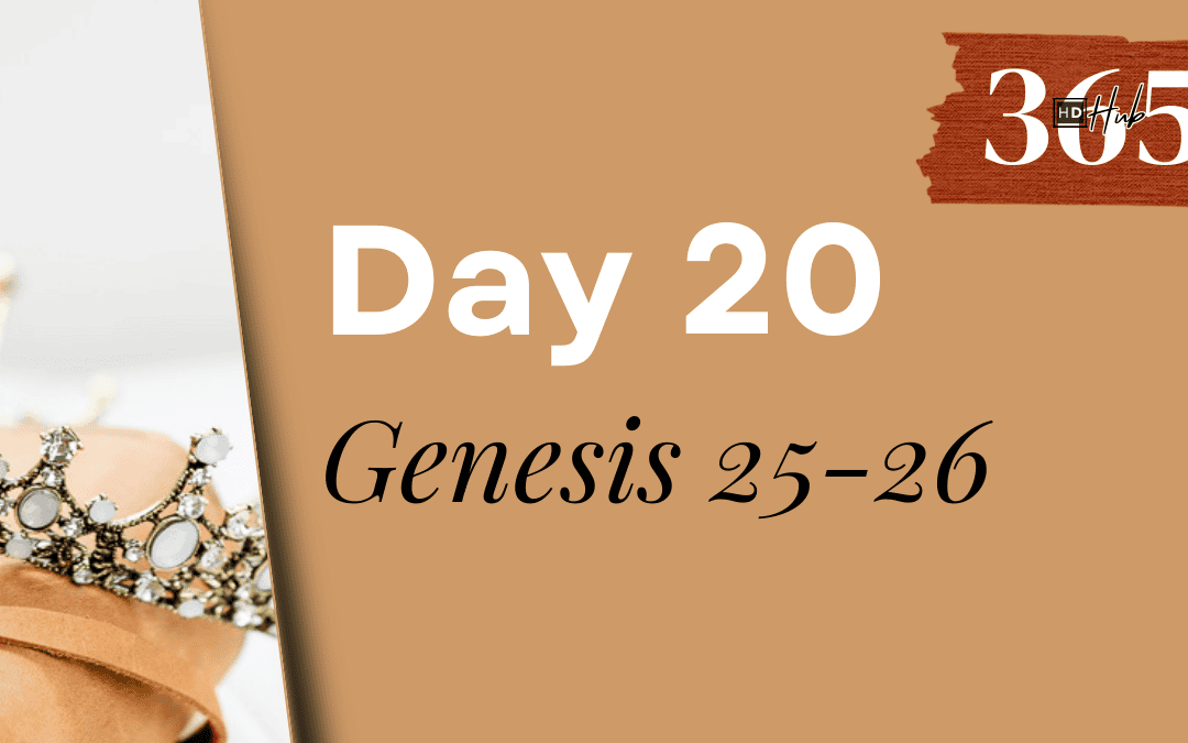 Day 020 Genesis 25-26
