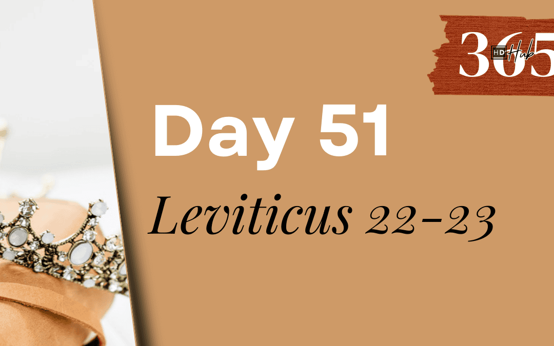 Day 051 Leviticus 22-23