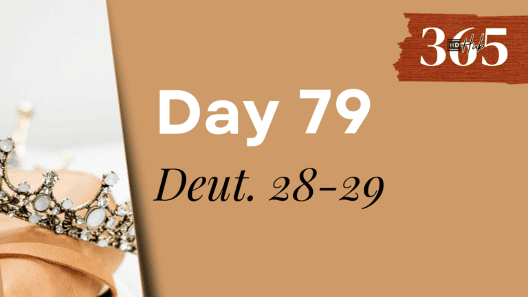 Day 079 Deuteronomy 28-29
