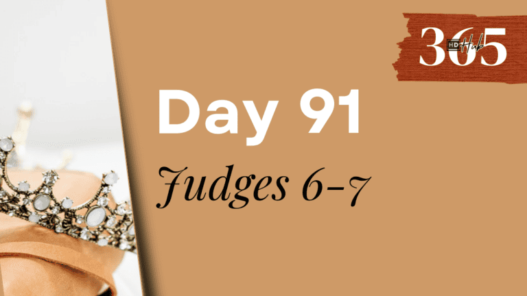 Day 091 Judges 6-7