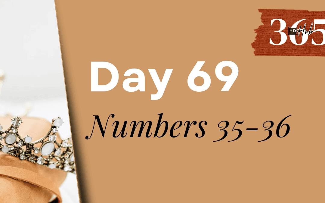 Day 069 Numbers 35-36
